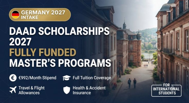 DAAD Scholarships 2027 fully funded master's programs in Germany for international students showing stipend and benefits details.